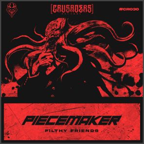 Piecemaker, Shin-De-Ra – Filthy Friends