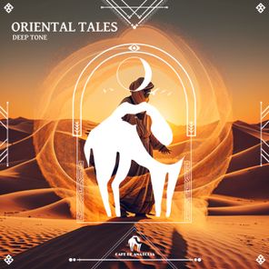 Cafe De Anatolia, Deep Tone – Oriental Tales