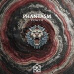 PHANTASM – Power