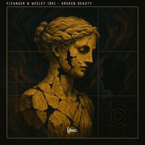 WESLEY (BR), Fleanger – Broken Beauty