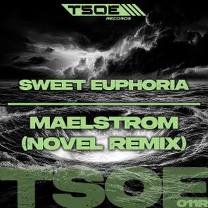 Novel, Sweet Euphoria – Maelstrom (Novel Remix)