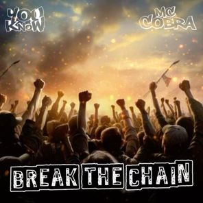 Baker, MC Cobra – Break the Chain