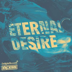 Char, Excess – Eternal Desire