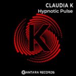 Claudia K – Hypnotic Pulse