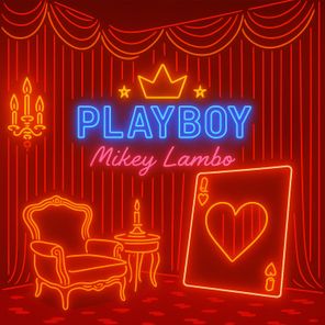 Mikey Lambo – Playboy