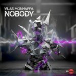Vilas Monnappa – Nobody