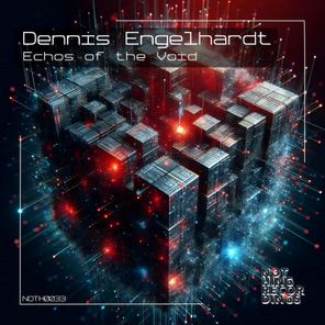 Dennis Engelhardt – Echos of the Void