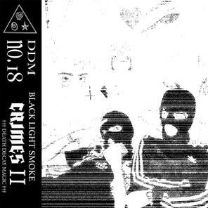 Black Light Smoke – CRIMES II