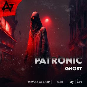 ACTIVATED Records, Patronic – GHOST