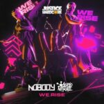 Nobody, Audio Nitrate – We Rise