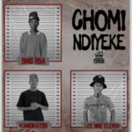 Lee 9ine Eleven, Kamokay99 – Chomi Ndiyeke