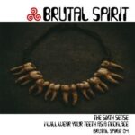The Sixth Sense – Brutal Spirit 04 – I Will Wear Your Teeth As A Necklace