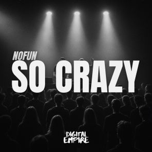NoFun – So Crazy