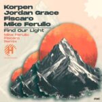 Jordan Grace, Mike Ferullo – Find Our Light