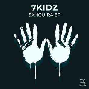 7Kidz – Sanguira EP