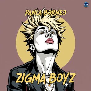 Panca Borneo – Zigma Boyz