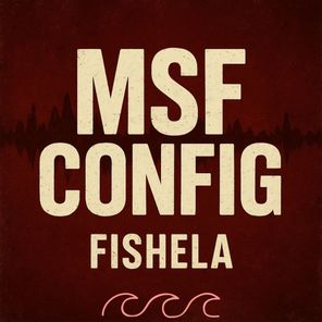 Fishela – Msf Config