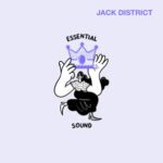 Jack District – Essential Sound