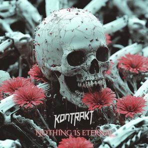 Kontrakt – Nothing is eternal