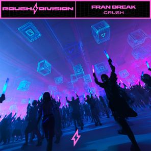 Fran Break – Crush