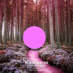 Xerxes-K, Blancwater – Over And Over (Saint Joao Remix)