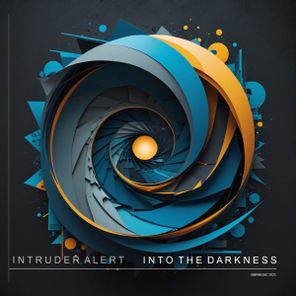 Intruder Alert – Into The Darkness