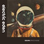 GELIMA – Space Noise