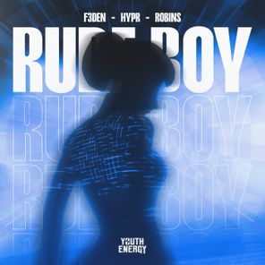 F3DEN, ROBINS – Rude Boy