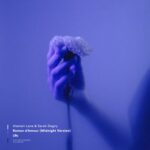 Alastair Lane, Sarah Degny – Roman d’Amour (Midnight Version)