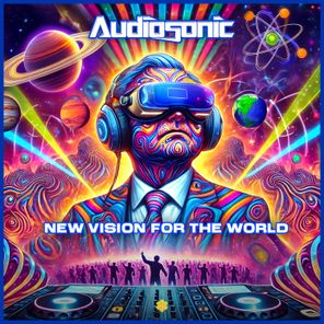 Audiosonic – New Vision For The World