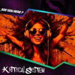 Kritycal System – Are You Here