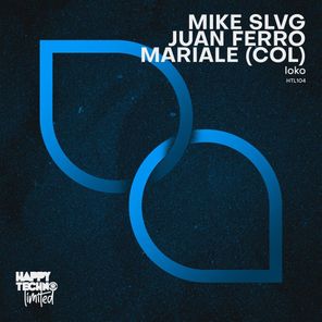 Mike Slvg, Juan Ferro – Loko