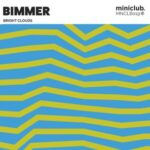Bright Clouds – Bimmer