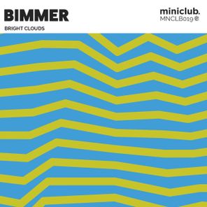 Bright Clouds – Bimmer