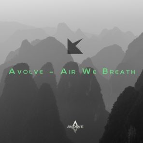 Avolve – Air We Breath