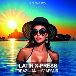 Latin X-Press - Brazilian Luv Affair 1 Latin X-Press – Brazilian Luv Affair