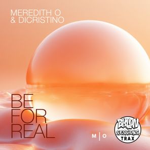 Meredith O, Dicristino - BE FOR REAL 1 Meredith O, Dicristino – BE FOR REAL