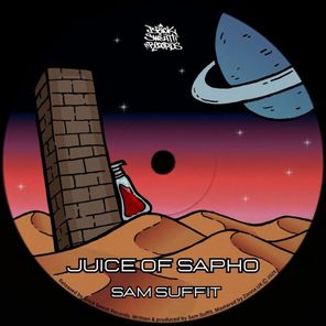 Sam Suffit – Juice Of Sapho EP