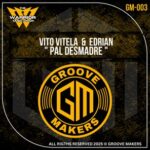 Vito Vitela, Edrian – Pal Desmadre