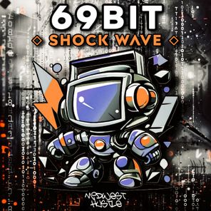 69BIT – Shock Wave