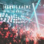 Ioannis Kaeme – In To The Rave
