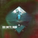 Der Dritte Raum – Artificial Hallucination