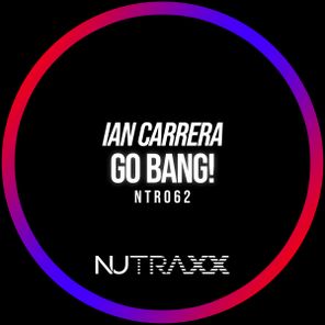 Ian Carrera – Go Bang!