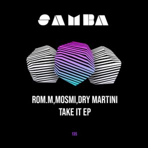 Dry Martini, MOSMI – Take It EP
