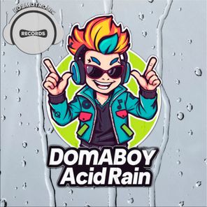 DomaBoy – Acid rain