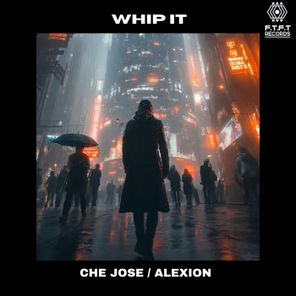 Che Jose, Alexion – Whip It