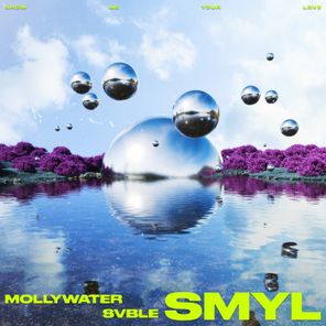 MOLLYWATER, Svble – SMYL