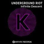Underground Riot – Infinite Descent