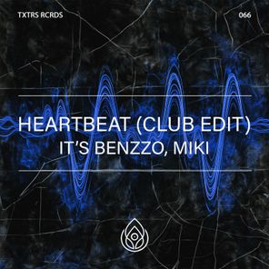 Miki, It’s Benzzo – Heartbeat
