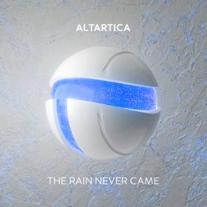 Altartica – The Rain Never Came